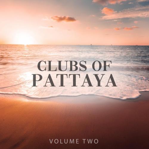 VA - Clubs of Pattaya, Vol. 2 (2019)