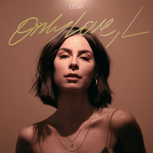 Lena - Only Love, L (2019)