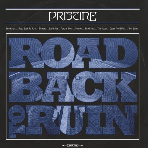 Pristine - Road Back to Ruin (2019)